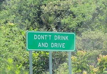 Sign Makers Shouldn't Drink?